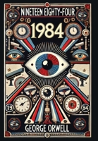 Nineteen Eighty-Four (Collector's Edition) (Laminated Hardback with Jacket) 1998621855 Book Cover