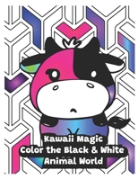 Kawaii Magic: Color the Black & White Animal World B0CFZQPTZJ Book Cover