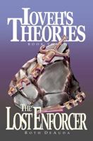 Ioveh's Theories: The Lost Enforcer (Ioveh's Theories, 3) 1963751051 Book Cover