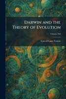 Darwin and the Theory of Evolution 1025583922 Book Cover
