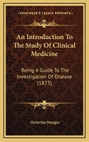 An Introduction to the Study of Clinical Medicine 0353941263 Book Cover