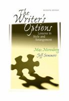 The Writer's Options: Lessons in Style and Arrangement (6th Edition) 032107226X Book Cover