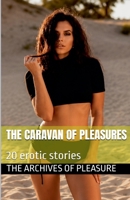 The Caravan of Pleasures B0HC4WY35Z Book Cover