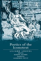 Poetics of the Iconotext 140940031X Book Cover