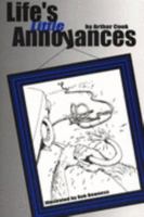 Life's Little Annoyances 0875275435 Book Cover