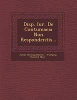 Diss. Inaug. Iur. de Restitutione in Integrum Contra Sponsalia Pura Minorum... 124997223X Book Cover