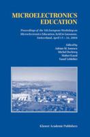 Microelectronics Education: Proceedings of the 5th European Workshop on Microelectronics Educationheld in Lausanne Switzerland, April 15 - 16, 2004 1402020724 Book Cover