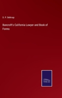Bancroft's California Lawyer and Book of Forms 1024042219 Book Cover