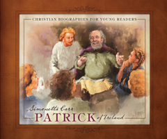 Patrick of Ireland 1601789831 Book Cover