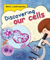 Discovering Our Cells 992535126X Book Cover