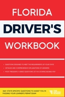 Florida Driver's Workbook: 360+ State-Specific Questions to Assist You in Passing Your Learner's Permit Exam 180360171X Book Cover