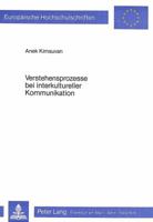 Verstehensprozesse Bei Interkultureller Kommunikation: Am Beispiel: Deutsche in Thailand 3820455353 Book Cover
