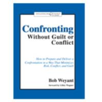 Confronting Without Guilt or Conflict 0964257661 Book Cover