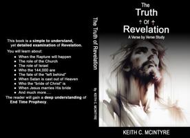 The Truth of Revelation: A Verse-by-Verse Study (The Truth of Bible Studies) B0FRV1CR8F Book Cover
