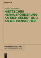 Nietzsches Herausforderung an Sich Selbst Und an Die Menschheit 3110701820 Book Cover