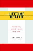 The Lifetime Health Journal 1586420542 Book Cover