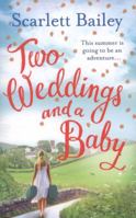 Two Weddings and a Baby 0091953553 Book Cover