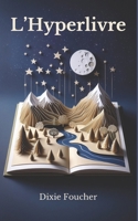 L'Hyperlivre (French Edition) B0DWJVQPTS Book Cover