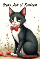 Oreo's Act of Kindness B0GWMX3QJB Book Cover