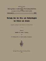 Versuche Uber Die Beiz- Und Rostsprodigkeit Des Eisens Und Stahls: Ausgefuhrt Im Auftrage Des Herrn Ministers Der Offentlichen Arbeiten 366231780X Book Cover