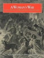 A Woman's War: Southern Women, Civil War, and the Confederate Legacy (The Museum of the Confederacy) 0813917395 Book Cover