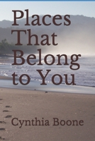 Places That Belong to You 1792974051 Book Cover