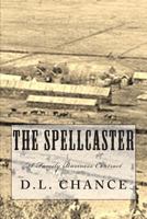 The Spellcaster: A Family Business Contract 1466350490 Book Cover