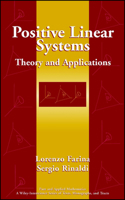 Positive Linear Systems: Theory and Applications 0471384569 Book Cover