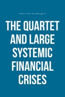 The Quartet and Large Systemic Financial Crises null Book Cover