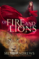 Of Fire and Lions 0735291861 Book Cover