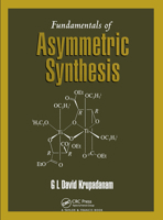 Fundamentals of Asymmetric Synthesis 1482260611 Book Cover