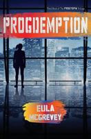 Progdemption: Book 3 of The Progtopia Trilogy 1517713498 Book Cover
