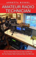 Amateur Radio Technician: Tricks for Beginners to Master Ham Radio Basics 1774859106 Book Cover