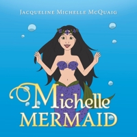 Michelle Mermaid 1984578065 Book Cover