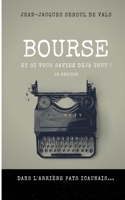 Bourse: Et Si Vous Saviez D 1979227535 Book Cover