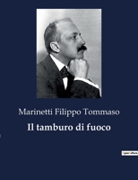 Il tamburo di fuoco B0CFX89BLB Book Cover