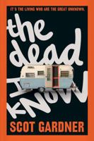 The Dead I Know 0544232747 Book Cover