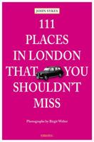 111 Orte in London die man gesehen haben muss 3954513463 Book Cover
