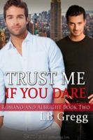Trust Me If You Dare (Romano and Albright, #2) 1609283104 Book Cover
