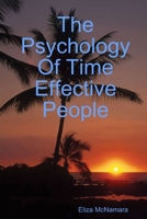 The Psychology Of Time Effective People 131211732X Book Cover