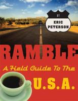 Ramble: A Field Guide to the U.S.A. 1933108088 Book Cover