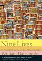 Nine Lives: In Search of the Sacred in Modern India