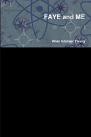 FAYE and ME 1365141195 Book Cover