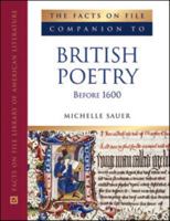 The Facts on File Companion to British Poetry Before 1600 (Companion to Literature) 0816063605 Book Cover