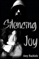 Silencing Joy 1484921372 Book Cover