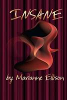 Insane (Insane Trilogy #1) 148028100X Book Cover