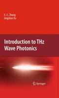 Introduction to Thz Wave Photonics 144190977X Book Cover