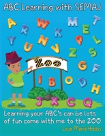 ABC Learning With Semaj: Learning your ABC can be lots of fun B099TSBQVB Book Cover