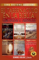 El Tabernáculo en la Biblia: Como Enseñar el Tabernáculo B09MYTFXDZ Book Cover