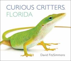 Curious Critters Florida 1936607328 Book Cover